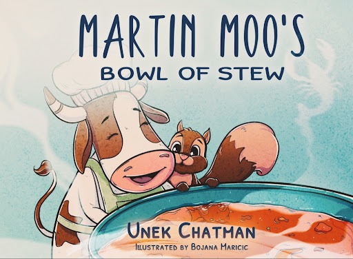 Cover of Martin Moo's Bowl of Stew by Unek Chatman, illustrated by Bojana Maricic